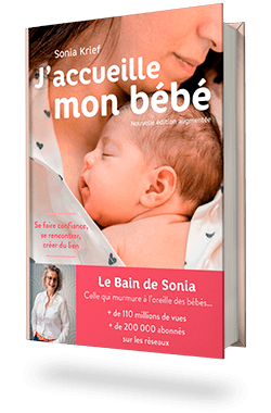 J’accueille mon bébé - Sonia Krief