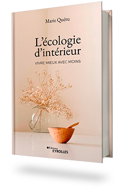 L’écologie d’intérieur - Marie Quéru